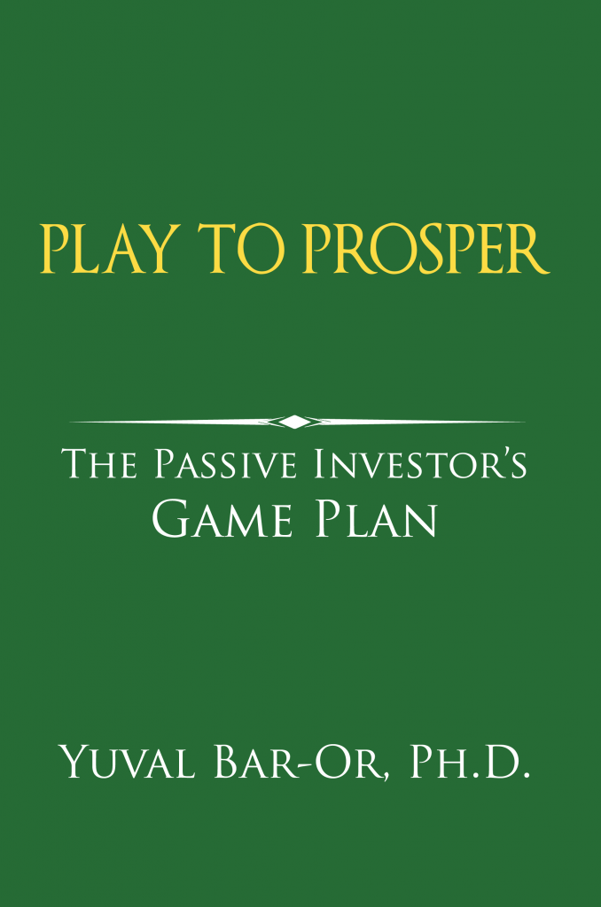 The Passive Investor's Game Plan by Yuval Bar-Or